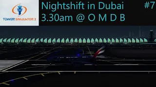Any Action in Dubai @ 3.30am ??? OMDB Tower Simulator 3