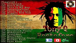 Full album#tony Q rastafara #musik reagee