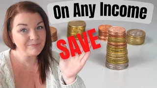 How to Save Money On Any Income | How To Budget | UK Savings