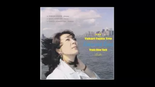 I'll Wait For You - Yukari Fujita Trio  (藤田 ゆかり)