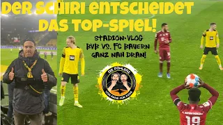 BVB vs. FC Bayern 2:3 | Stadion-VLOG ganz nah! | Skandal-Schiri entscheidet das Topspiel! 😱😡