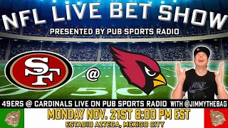 San Francisco 49ers vs Arizona Cardinals LIVE Bet Stream | NFL Football Week 11 l