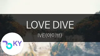 LOVE DIVE - IVE(아이브) (KY.23823) / KY Karaoke