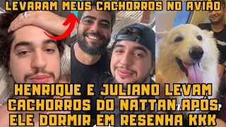 Henrique e Juliano “S3QUESTRAM” os CACHORROS do Nattanzinho após o cantor DORMIR em RESENHA em casa