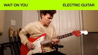 Wait On You | Electric Guitar Tutorial | Elevation Worship & Maverick City