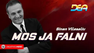 Sinan Vllasaliu  - Mos ia falni (Official Video)