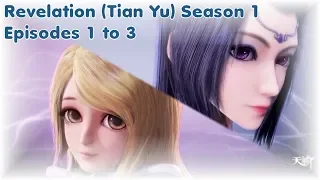 Revelation Online (Tian Yu) S1 - Episodes 1 to 3 English Subbed