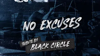 No Excuses - Alice in Chains (Tribute by Black Circle Live from Legends Live Forever)