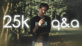 25K Subscribers Q&A | THANK YOU!