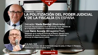 La politización del poder judicial y de la fiscalía en España