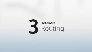 RME Audio TotalMix FX - 03 Routing