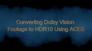 Convert iPhone Dolby Vision to HDR10