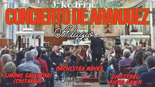 Concierto de Aranjuez - II Adagio (J. Rodrigo) | Simone Salvatori | Orchestra Mavra | Piero Gallo