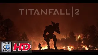 CGI Animated Trailers: "TITANFALL 2: BECOME ONE" - by Blur Studio