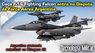 Caça F-16 Fighting Falcon é oferecido p/ Argentina como novo Caça de Combate