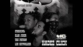 "Hadez the Click" Ft - Lok Skywalker, Tak Patron, Blaq Joker