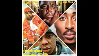 Biggie 2Pac Jay Z & Nas The Beef Edition Exclusive -VS- Mix