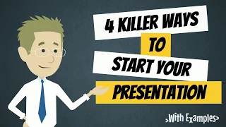 How to Start a Presentation | 4 Killer Ways to Start Your Presentation or Speech | Public Speaking