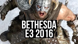 Bethesda E3 2016 Conference - LIVE REACTION