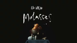 Kan Wakan - Molasses [OFFICIAL VIDEO]