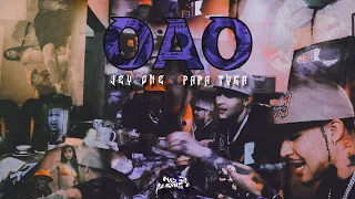 Jey One ❌ Papaa Tyga - OAO (Video Oficial)