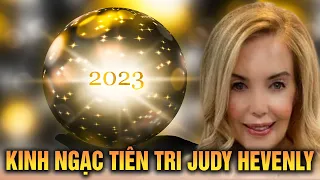 Tiên tri về thế giới năm 2023 của nhà ngoại cảm Judy Havenly