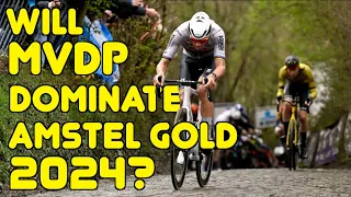 MVDP MIGHT Need to Worry at Amstel Gold 2024