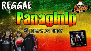 PANAGINIP (Reggae Version) | Crazy as Pinoy x DJ Claiborne Remix