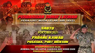 Perbarisan Tamat Latihan Perajurit Muda Siri 193/2021