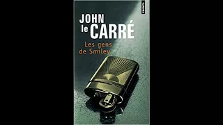 Un livre des voix" présente "Les gens de Smiley" de John le Carré