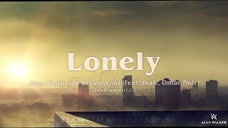 Alan Walker & Steve Aoki (feat. Isak, Omar Noir) - Lonely [Instrumental]