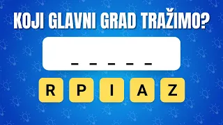 Pogodi GLAVNI GRAD! Možeš li složiti tačnu riječ od navedenih slova? | KVIZ