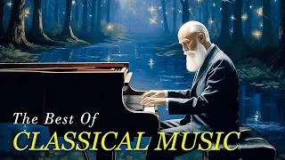 The Best Classical Music. Music For The Soul: Beethoven, Mozart, Schubert, Chopin, Bach