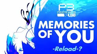 Persona 3 Reload - Memories of You (Imagined Cover)