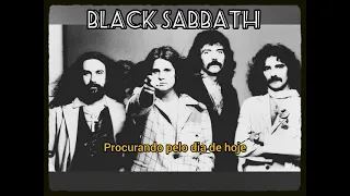 Black Sabbath - Looking For Today - Legendado (Tradução PT/BR)