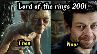 Lord of rings actors |then vs now|age|20 years Challange/2022