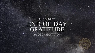 10 Min End of Day Gratitude and Sleep Guided Meditation