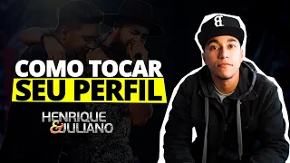 COMO TOCAR: Seu Perfil - Henrique e Juliano No Violão | Aula de Violão