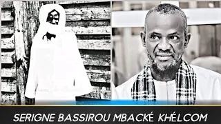 ✨️Les Paroles De Serigne Touba | Par Serigne Bassirou Mbacké khélcom