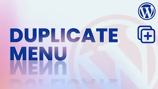 Duplicate WordPress Menu With All Settings | Copy WordPress Menu | Duplicate WordPress Plugin