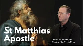 SAINT MATTHIAS APOSTLE