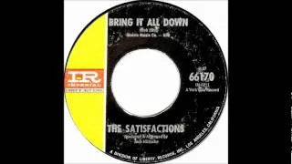 Bring It All Down- The Satisfactions-'1966- 45-Imperial 66170.wmv