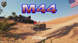 World of Tanks : M44 - Clickers