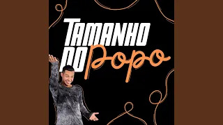 Olha o Tamanho do Popo