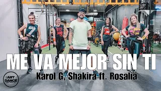 ME VA MEJOR SIN TI - karol G, Shakira, Rosalía l Zumba l Reggaeton l Coreografia l Cia Art Dance