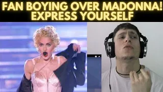 Fanboy mode! Express Yourself - Madonna | Reaction & Commentary