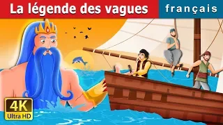 La légende des vagues | The Legend of the Waves Story in French | Contes De Fées Français