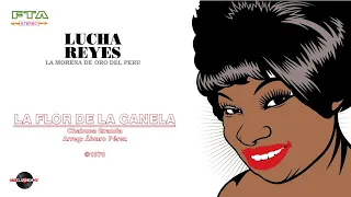 Lucha Reyes ∣ “La Flor de La Canela” ∣ ©1970