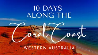 10 Day Self-Drive Road Trip: Coral Coast of Western Australia