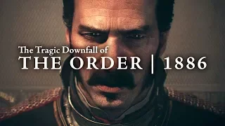 3 Years Later - The Tragic Downfall of The Order 1886